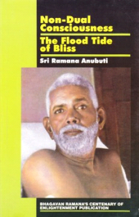 Non- Dual Consciousness - The flood tide of Bliss (English)