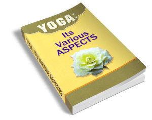 YOGA - Its Various Aspects