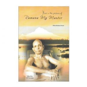 Years in the presence of Ramana My Master