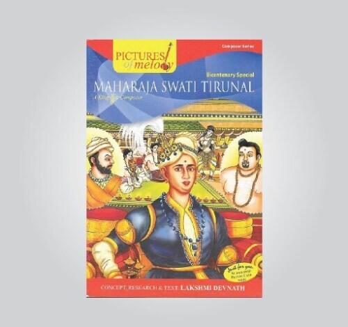 Maharaja Swati Tirunal - A King and Composer