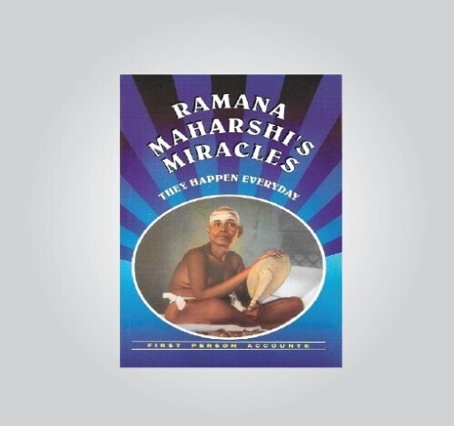 Ramana Maharshi Miracles