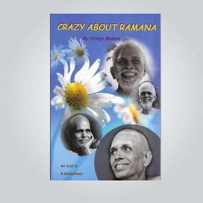 Crazy about Ramana