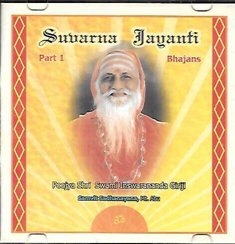 Suvarna Jayanti (Bhajans) Part 1 (Audio CD)