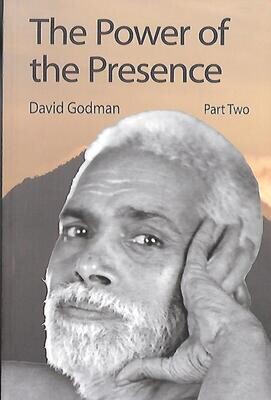 The Power of the Presence (Part Two)