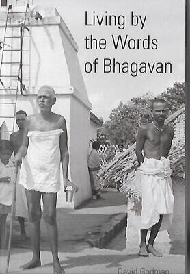 Living by The Words of Bhagawan