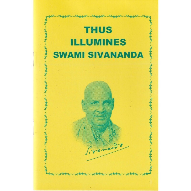 Thus Illumines Swami Sivananda (English)