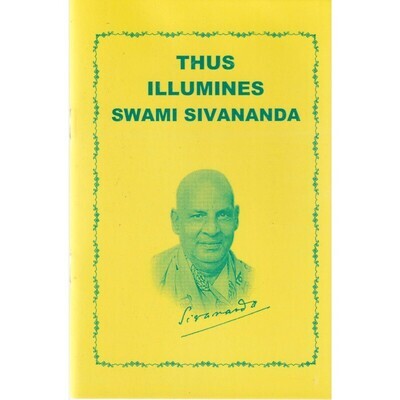 Thus Illumines Swami Sivananda (English)
