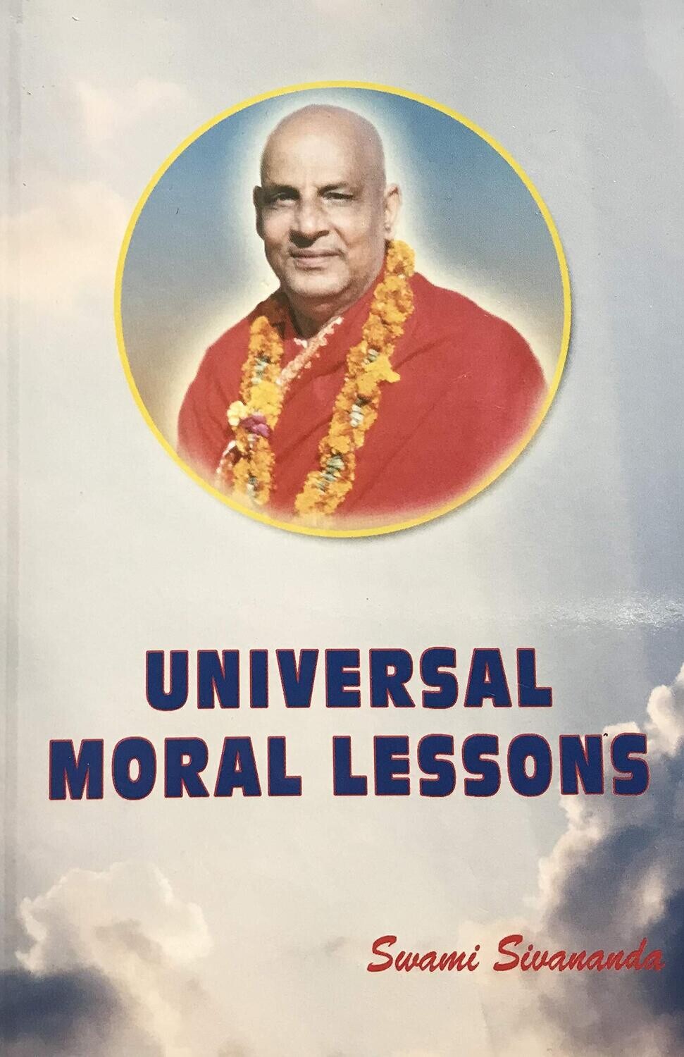 UNIVERSAL MORAL LESSONS