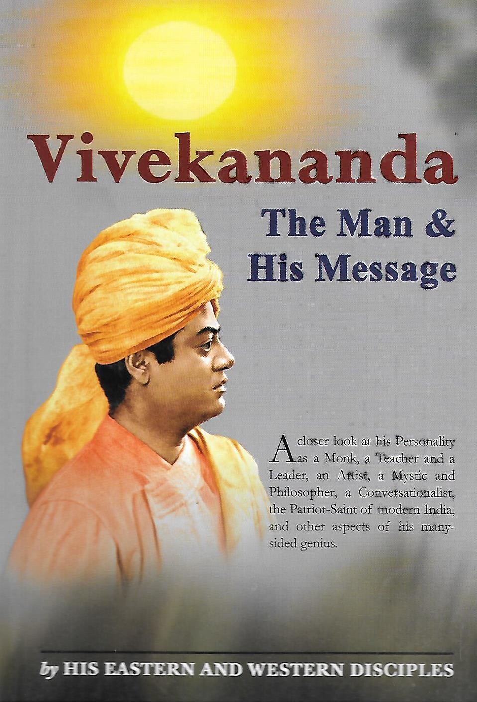 Vivekananda the Man & his message