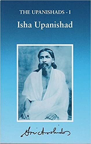 Upanishads-I: Isha Upanishad