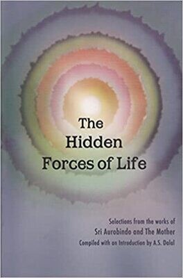 The Hidden Forces of Life