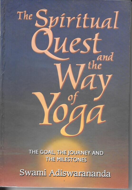 The Spiritual Quest and the Way of Yoga (English)