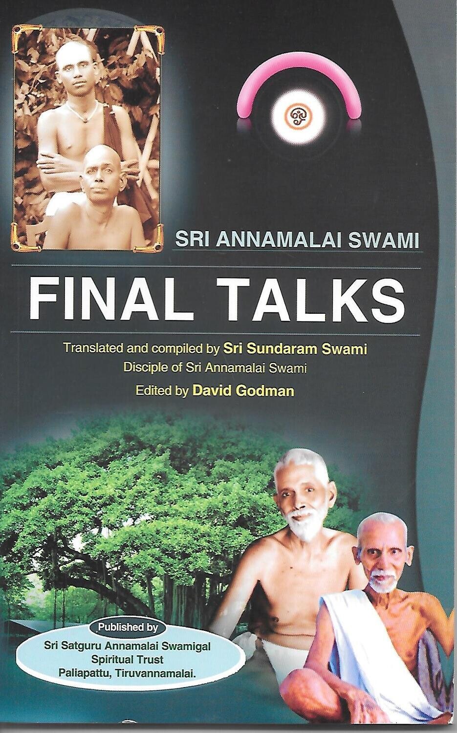 Sri Annamalai Swamy Final Talks