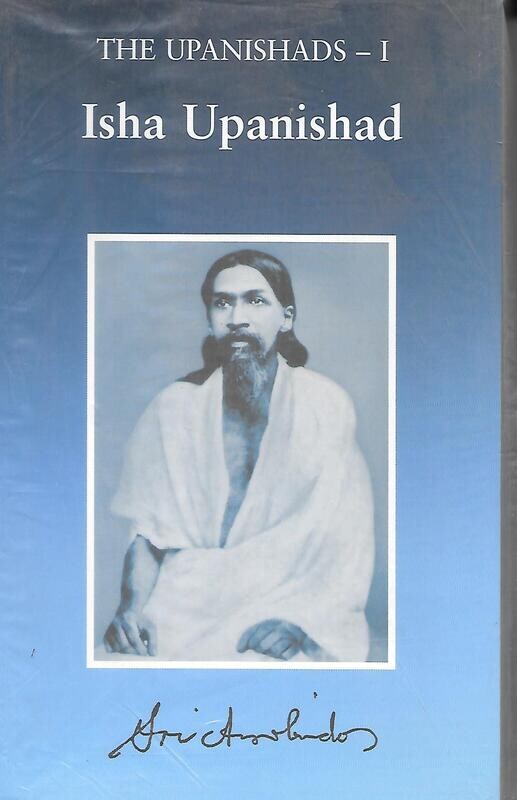 The Upanishads -1 (Isha Upanishad) (English)