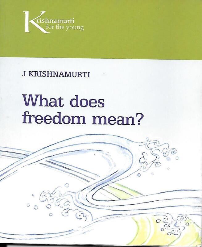 WHAT DOES FREEDOM MEAN? (English)