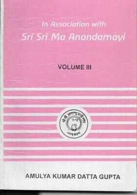 In Association with Sri Sri Ma Anandamayi (vol III) (English)