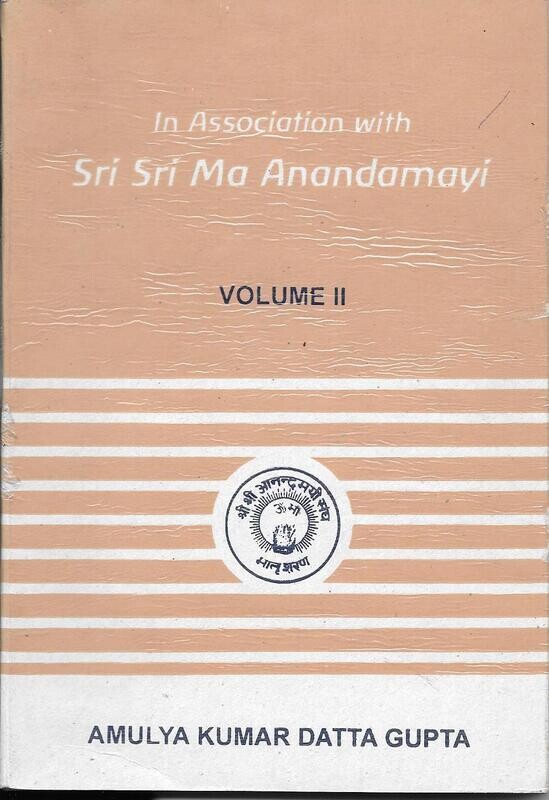In Association with Sri Sri Ma Anandamayi (vol II) (English)