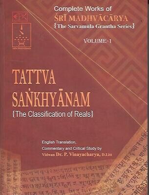 Complete works of Sri Madhvacarya vol 1 (Tattva Sankhyanam) and vol 2 (Tattva Viveka) (English)