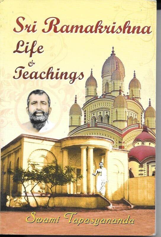 Sri Ramakrishna Life &amp; Teachings (English)