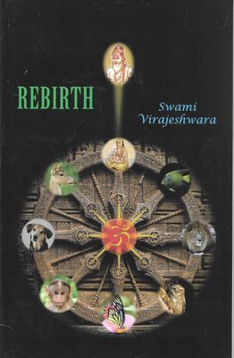 REBIRTH By Swami Virjeshwara
