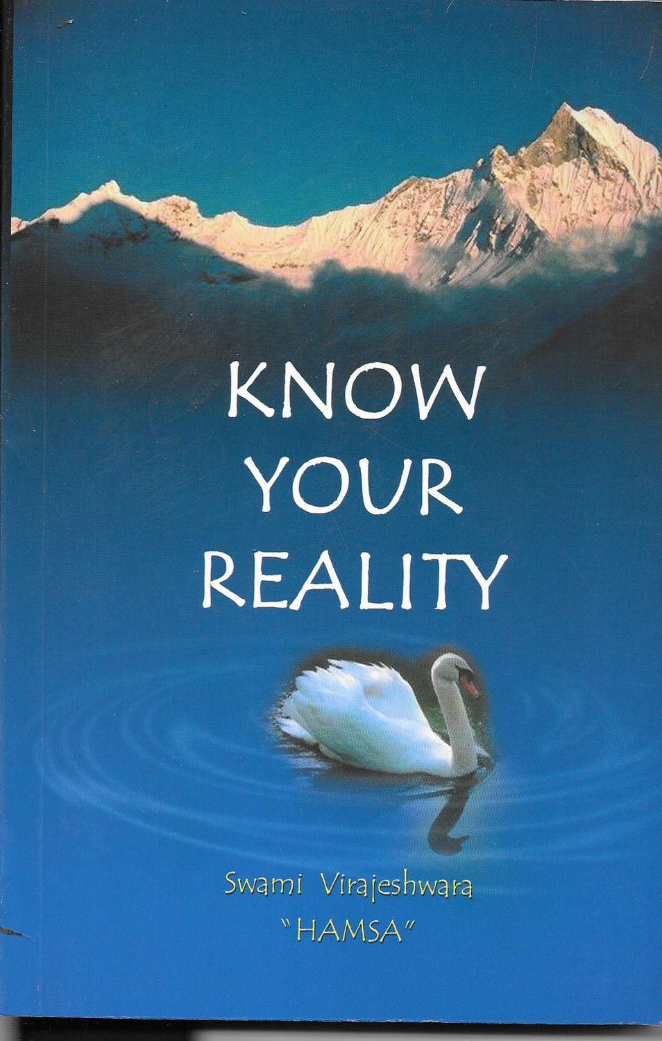 KNOW YOUR REALITY