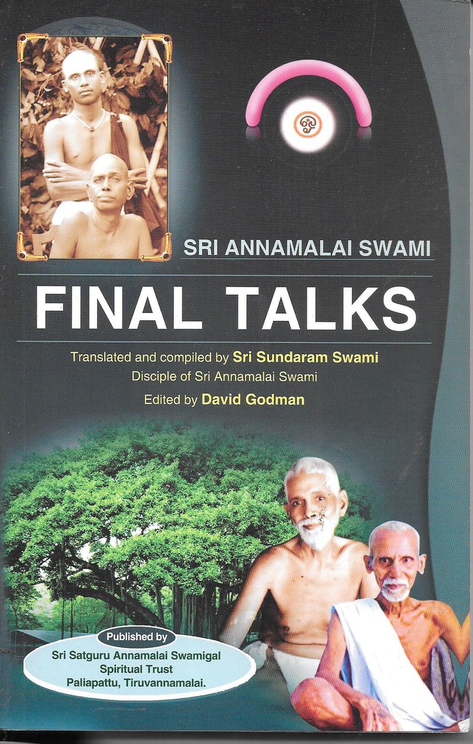 Annamalai Swami Final Talks (English)