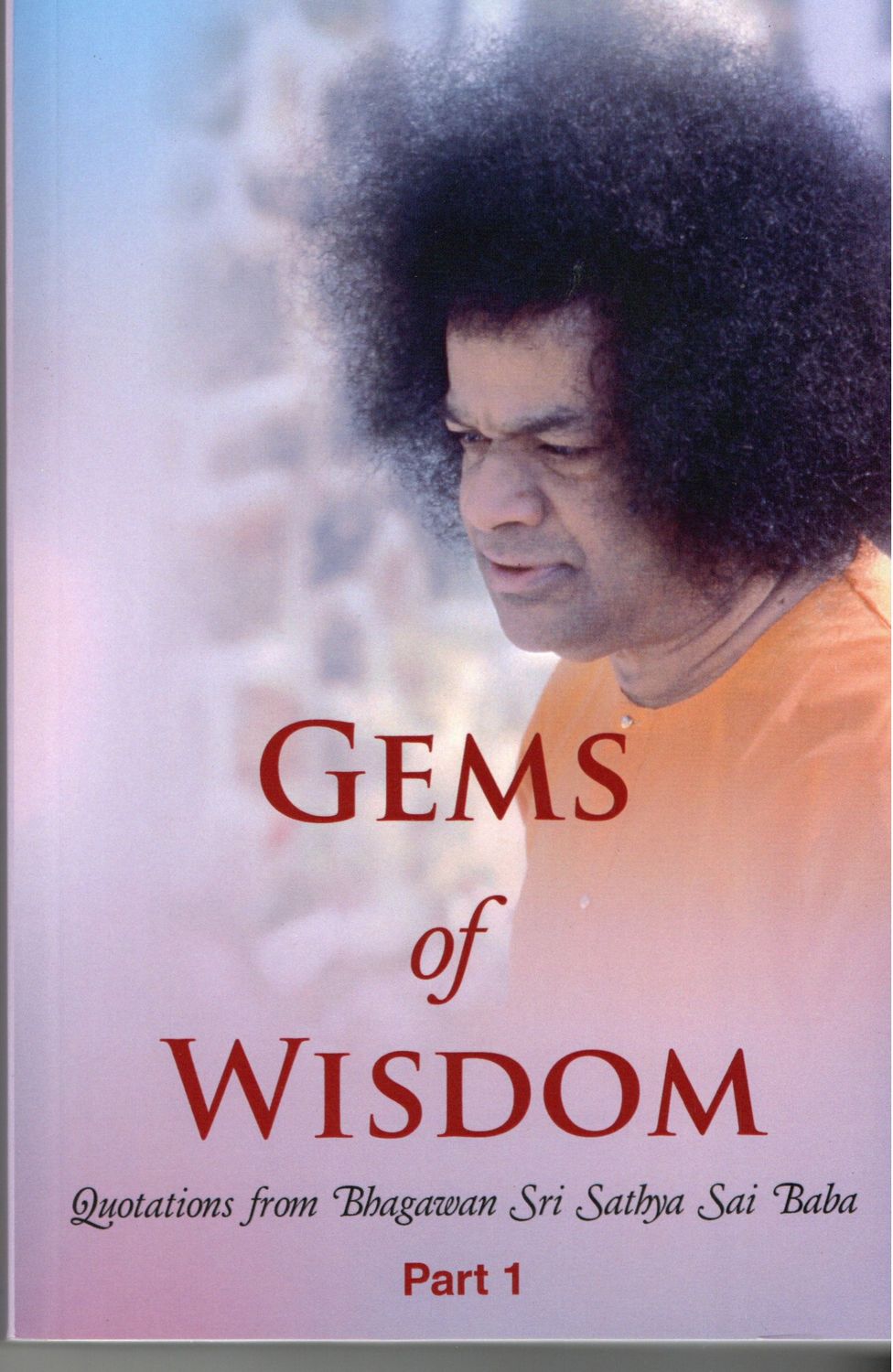 Gems Of Wisdom (Part 1 And Part 2)