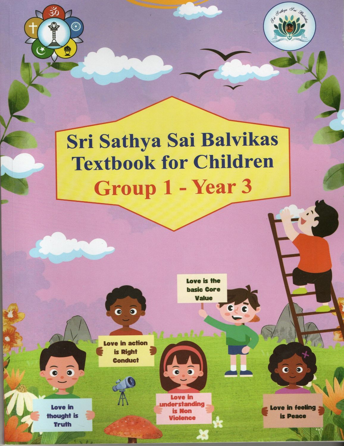 Sri Sathya Sai Balvikas Textbook For Children Group 1 - Year3