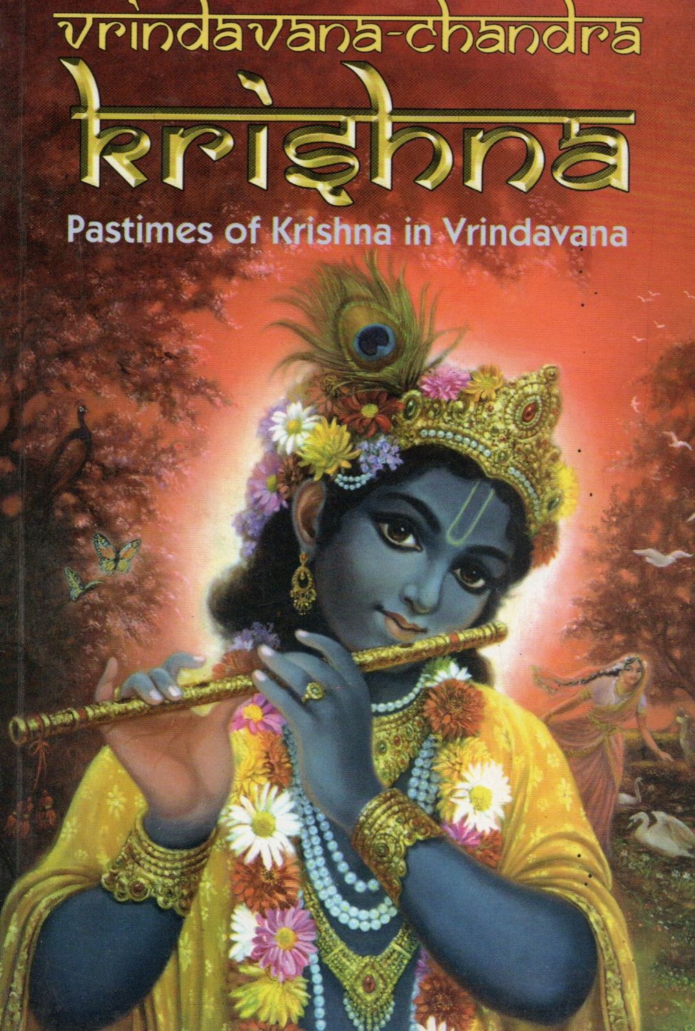 Vrindavana Chandra Krishna Pastimes Of Krishna In Vrindavana (English) Old Book