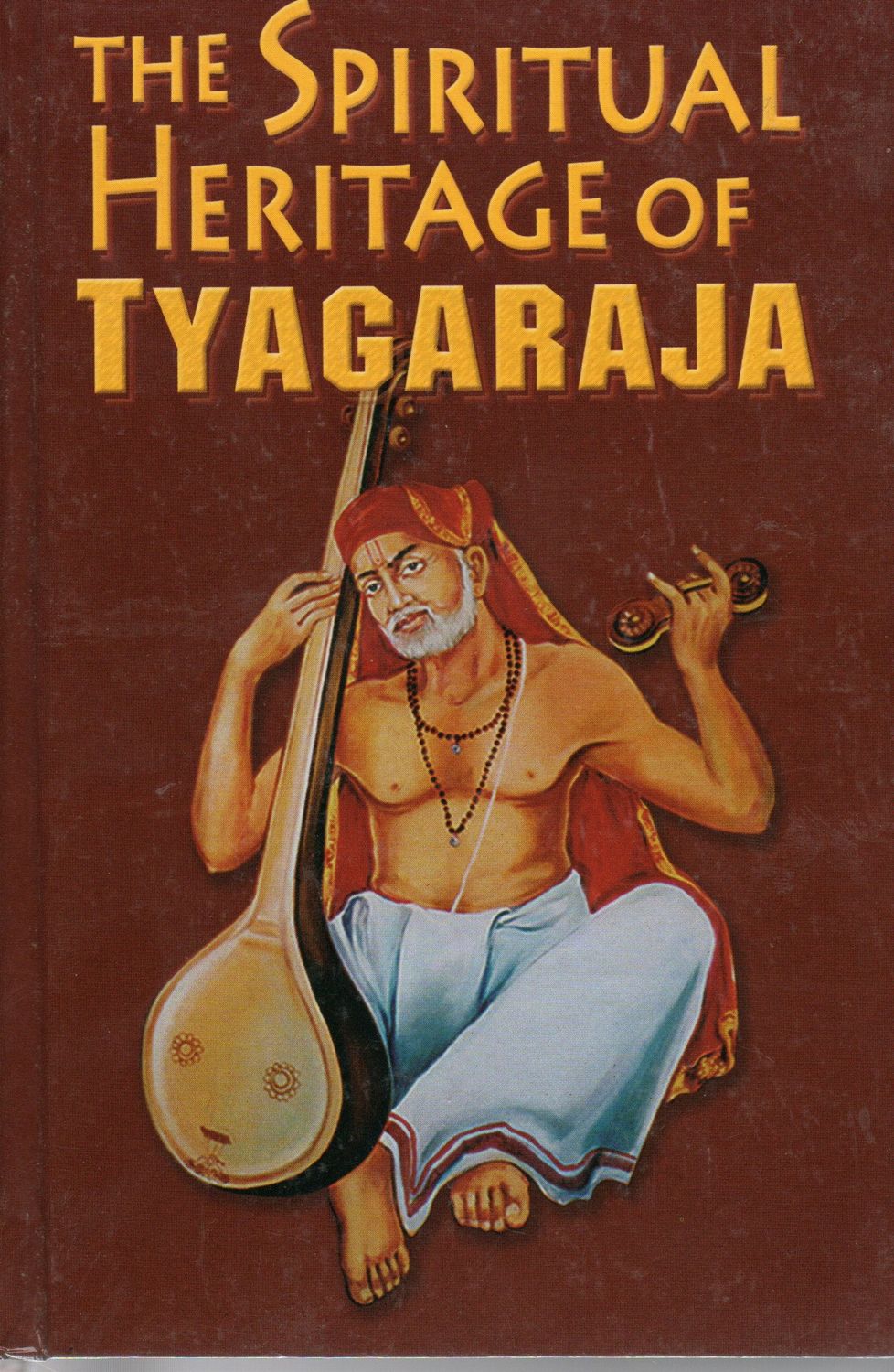 The Spiritual Heritage Of Tyagaraja (English) Old Book