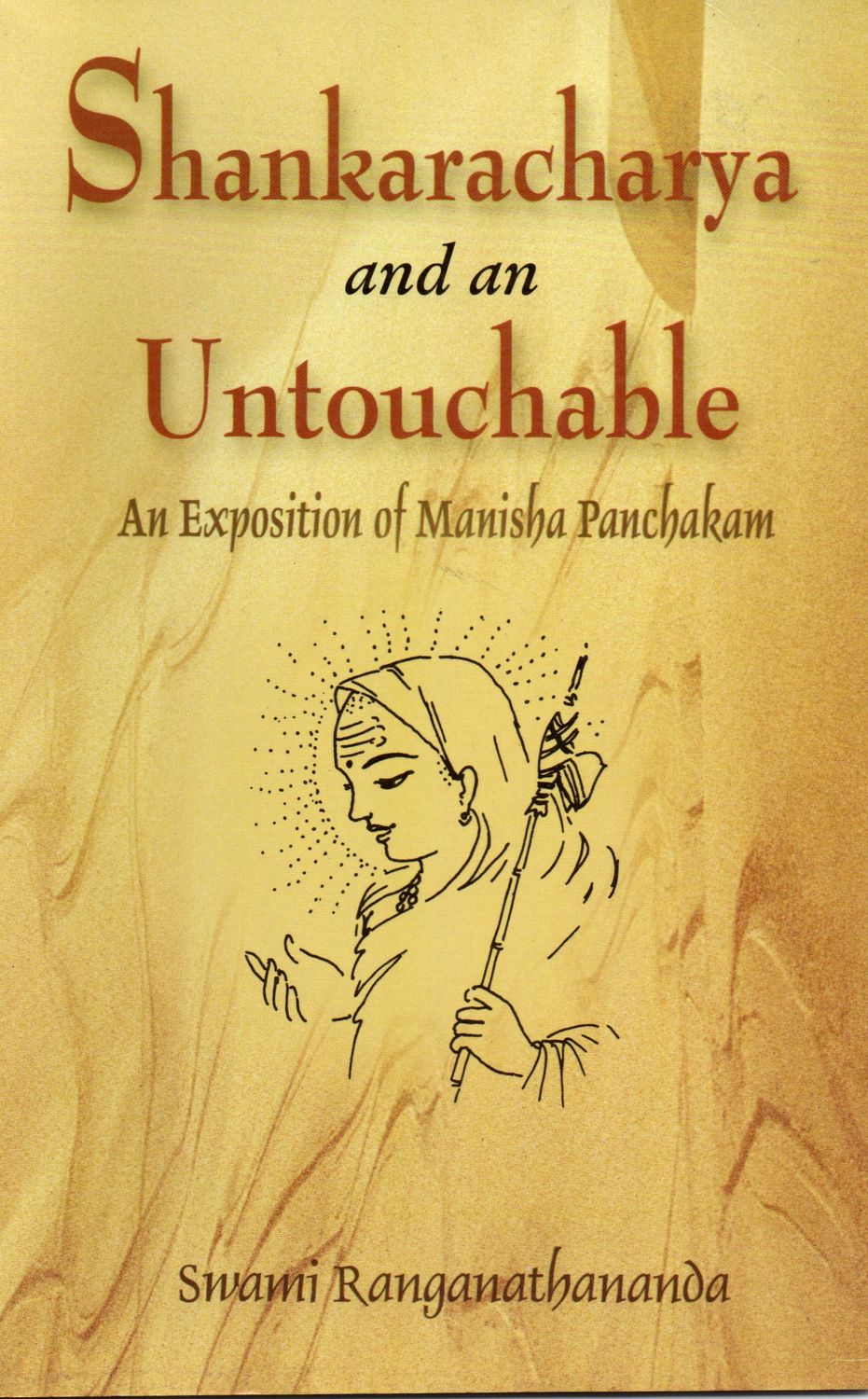 Shankaracharya and An Untouchable, An Exposition Of Manisha Panchakam (English) Old Book
