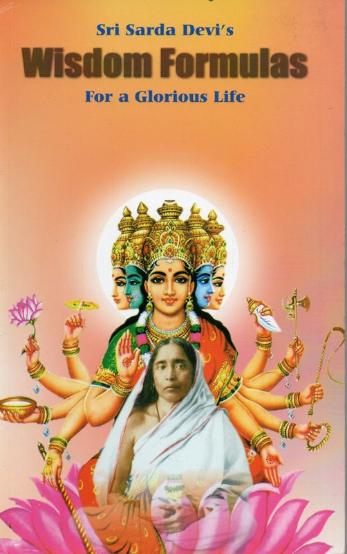 Sri Sarda Devi&#39;s Wisdom Formulas For A Glorious Life (English) Old Book