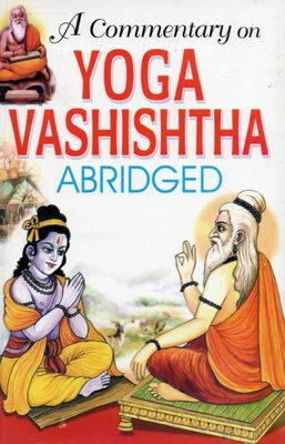 A Commentary On Yoga Vashishtha (Abridged) (English) Old Book A Commentary On Yoga Vashishtha (Abridged) (English) Old Book