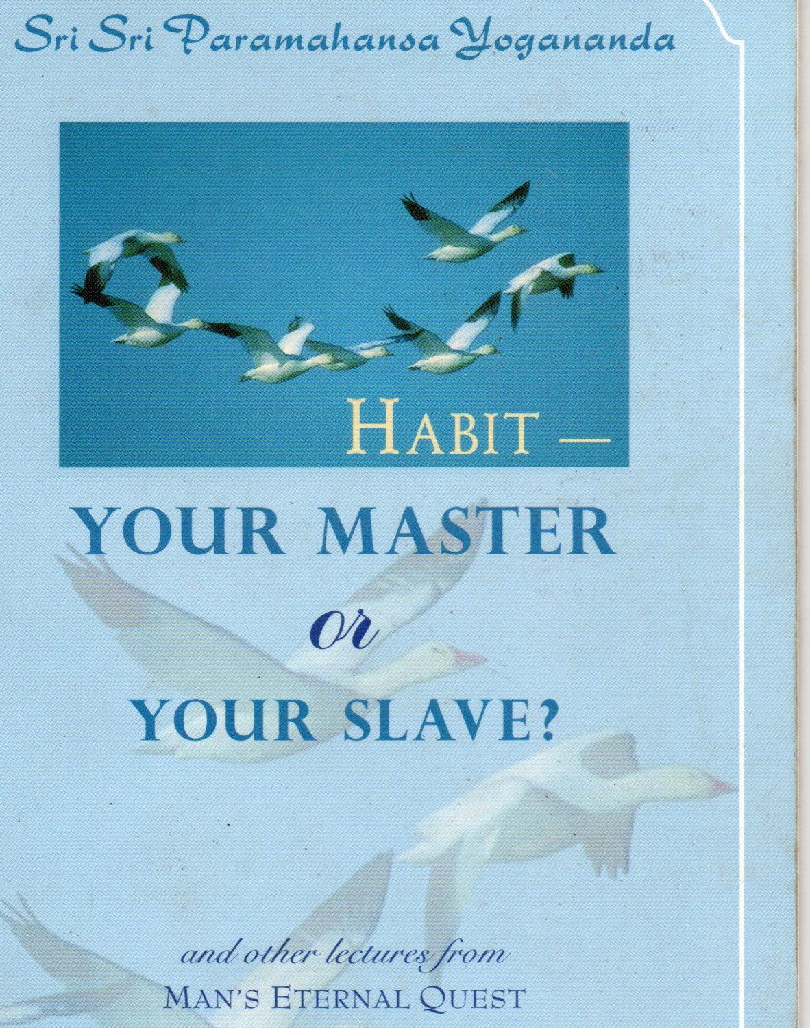 Habit - Your Master or Your Slave? (English) Old Book