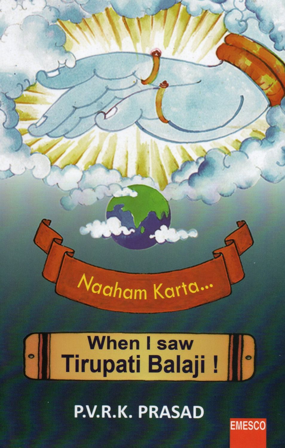 Naaham Karta, When I Saw Tirupati Balaji (English)