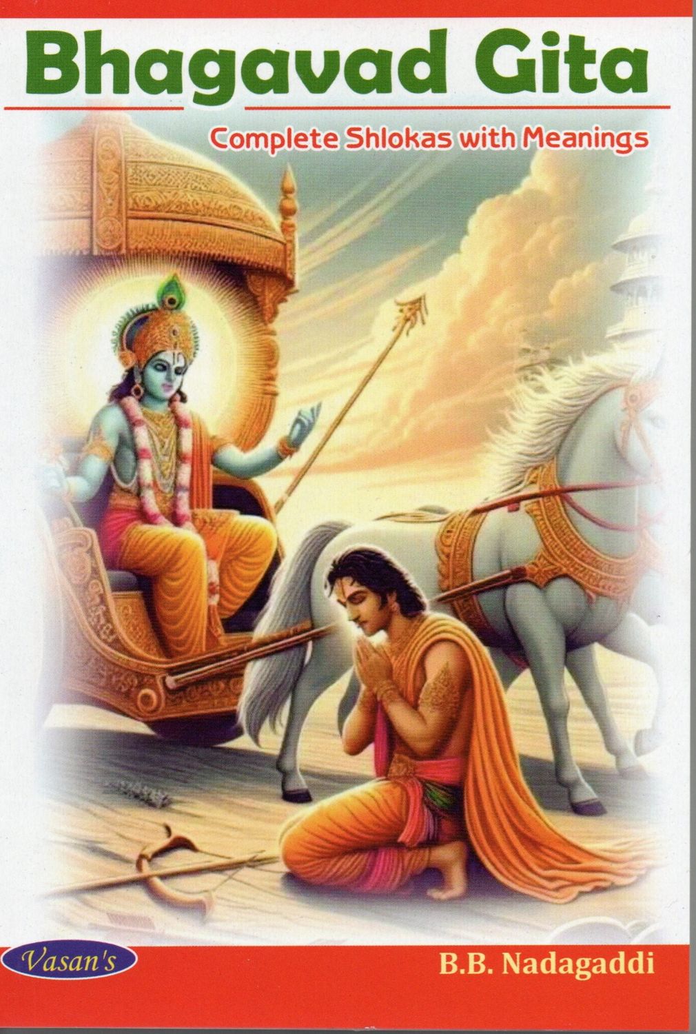 Bhagavad Gita Complete Shlokas With Meanings (English)