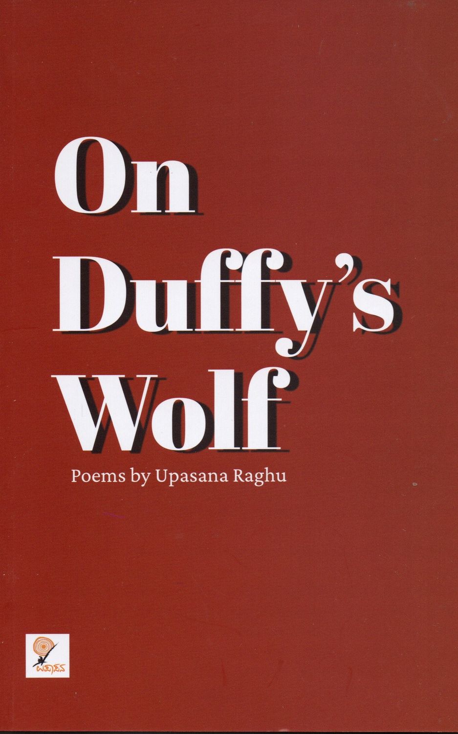 On Duffy&#39;s Wolf : Collection Of Short Poetries In Kannada