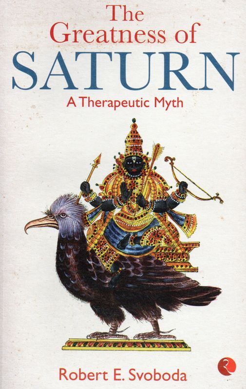 The Greatness of Saturn A Therapeutic Myth (English) Old Book