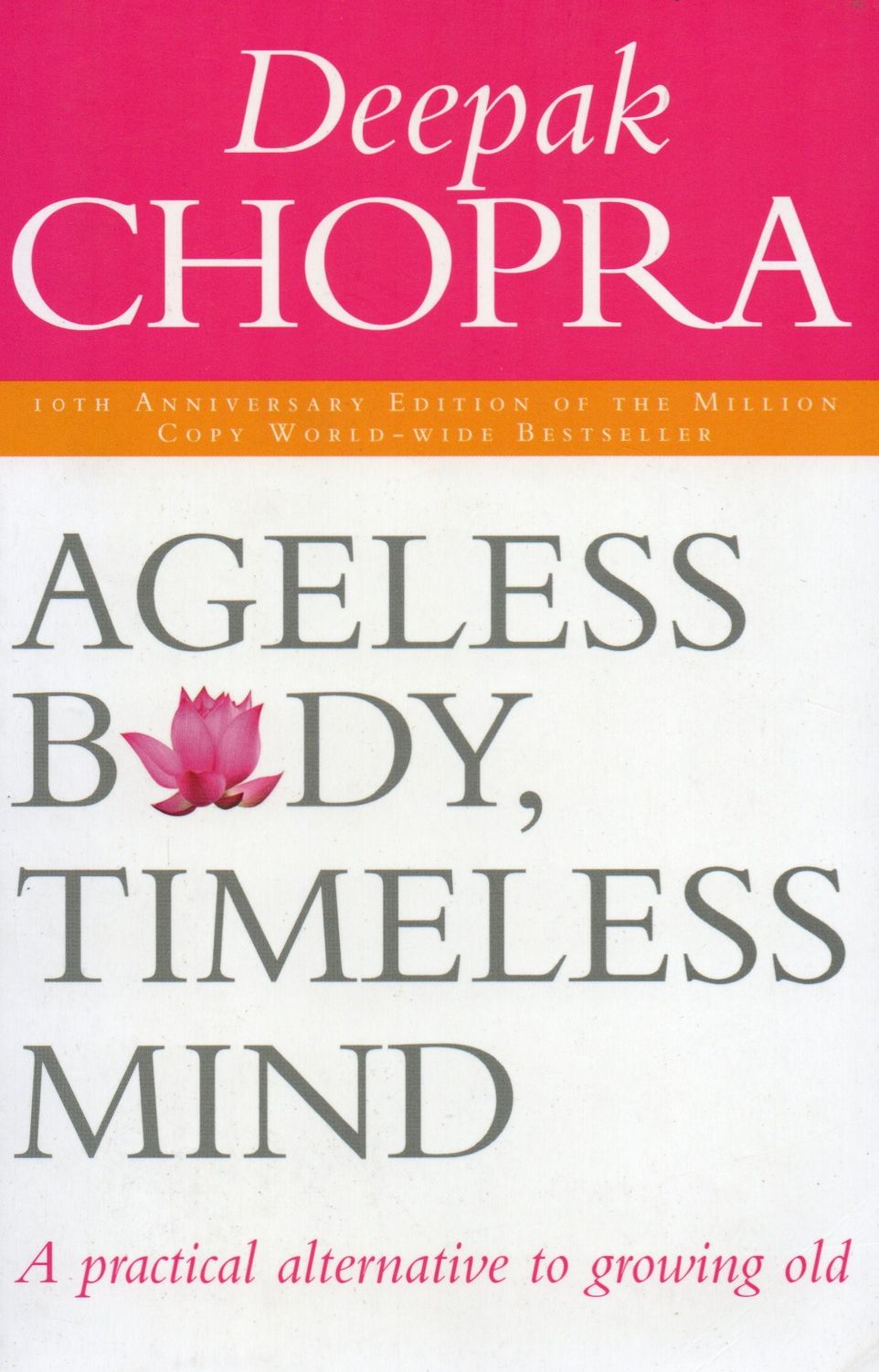 Ageless Body, Timeless Mind (English) Old Book