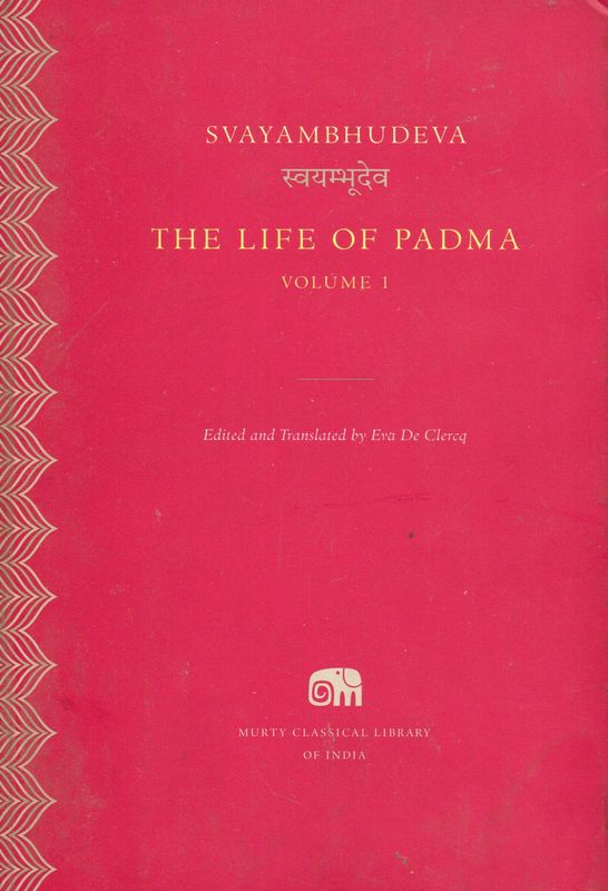 Svayambhudeva The Life of Padma Vol - 1 (English) Old Book