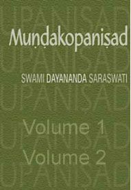 Mundakopaniṣad Vol 1 &amp; 2 (English)