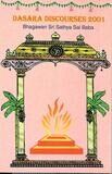 Set of Dasara Discourses By Sri Sathya Sai ( 1997-1998-1999 &amp; 2000 -2001-2002) (English)