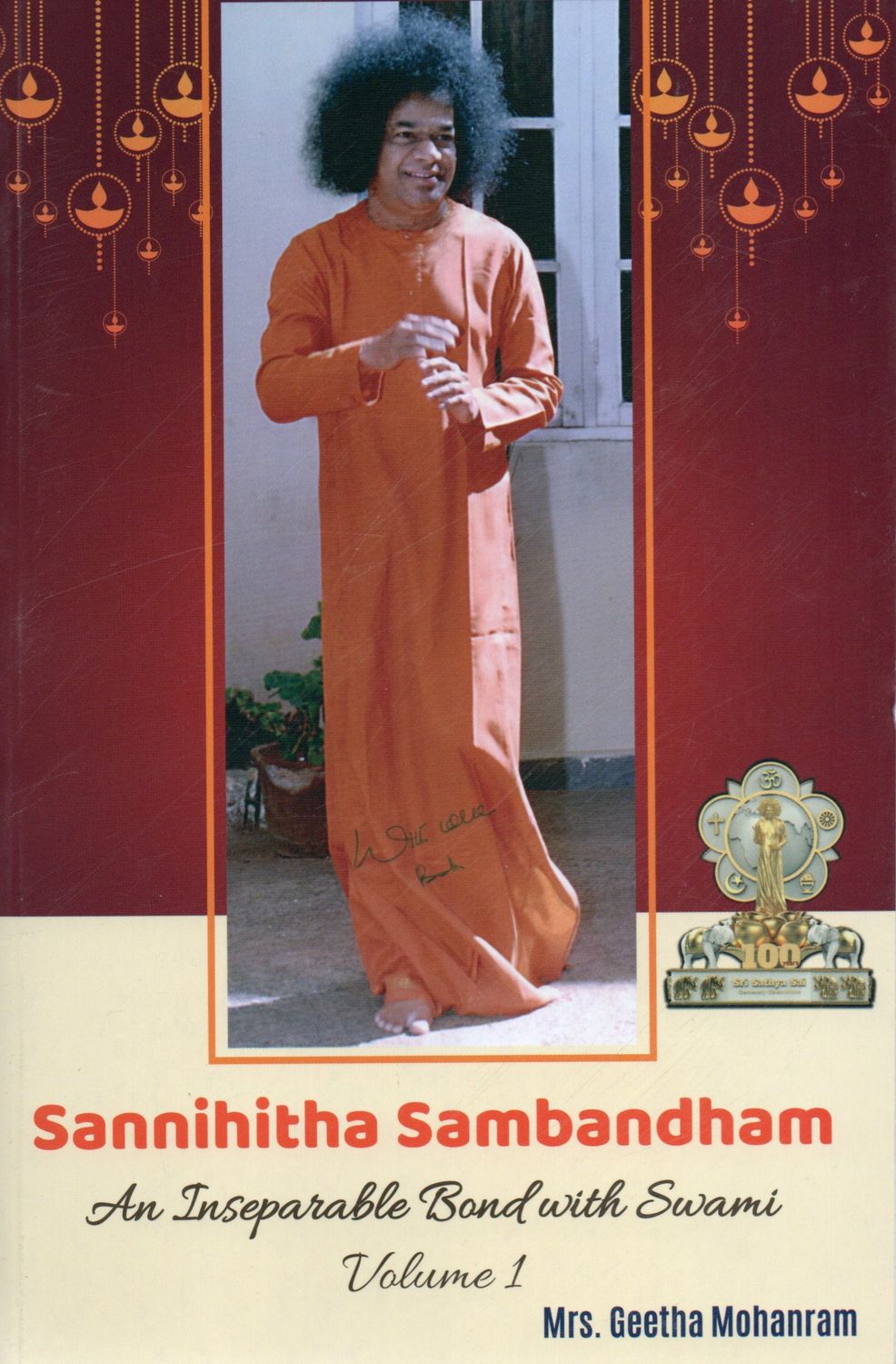Sannihitha Sambandham, An Inseparable Band With Swami (Vol -1) English