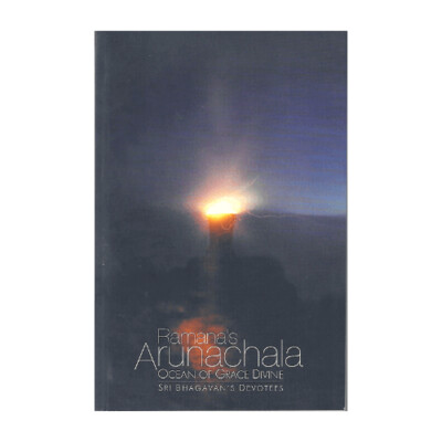 Ramana's Arunachala Ocean of Grace Divine Sri Bhagavan' s Devotees (English)