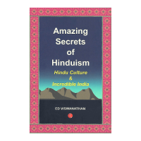 Amazing Secrets of Hinduism Hindu Culture and Incredible India (English)
