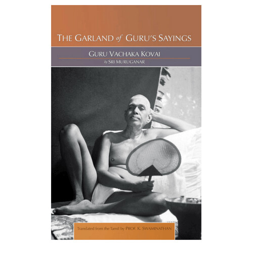 The Garland of Guru's Sayings (Guru Vachaka Kovai) (English)