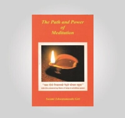 The Path and Power of Meditation