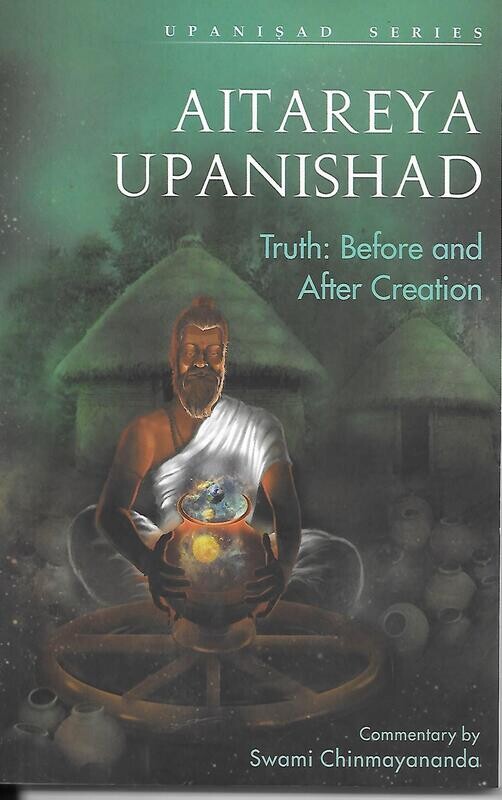 Aitareya Upanishad (Truth : Before and After Creation) (English)