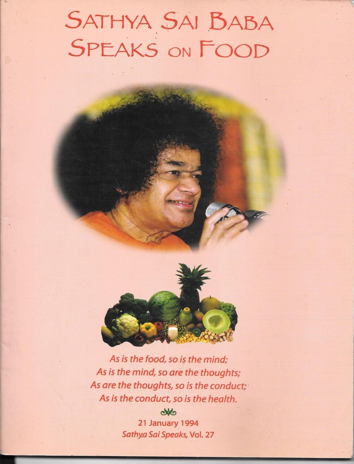 SATHYA SAI BABA SPEAKS ON FOOD (ENGLISH)