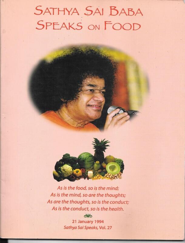 SATHYA SAI BABA SPEAKS ON FOOD (ENGLISH)